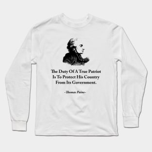 The Duty Of A True Patriot Long Sleeve T-Shirt